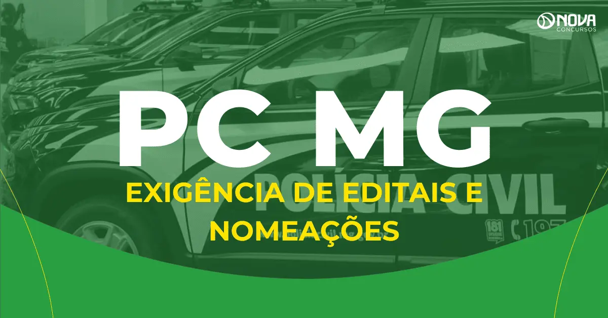 Concurso Polícia Civil MG: Corporação exige editais e nomeações!