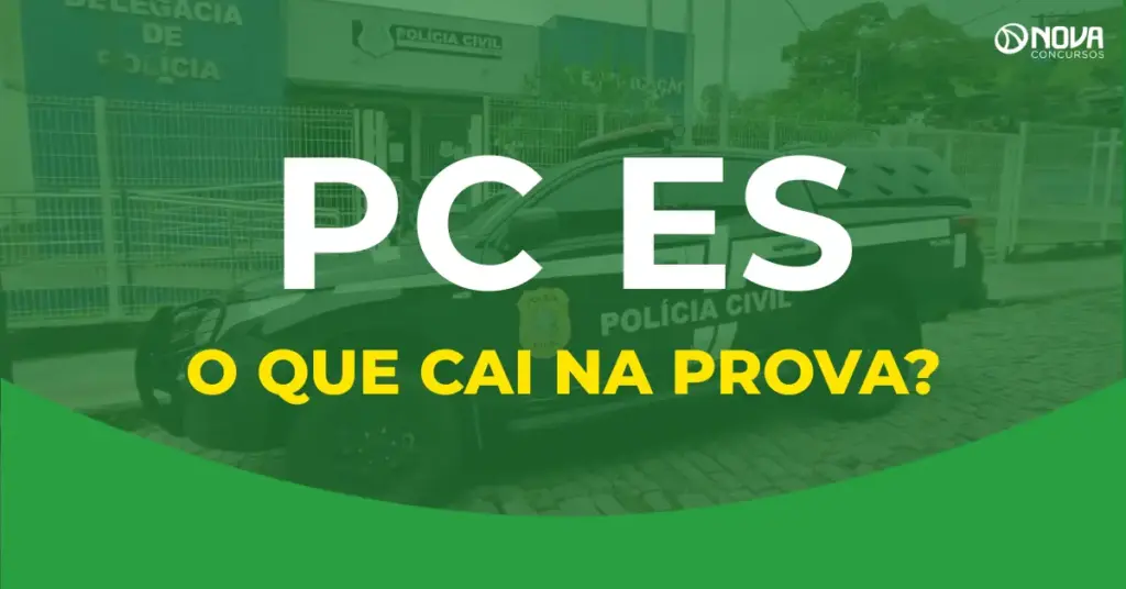 O que cai na prova PC ES? Edital com 1.052 vagas!