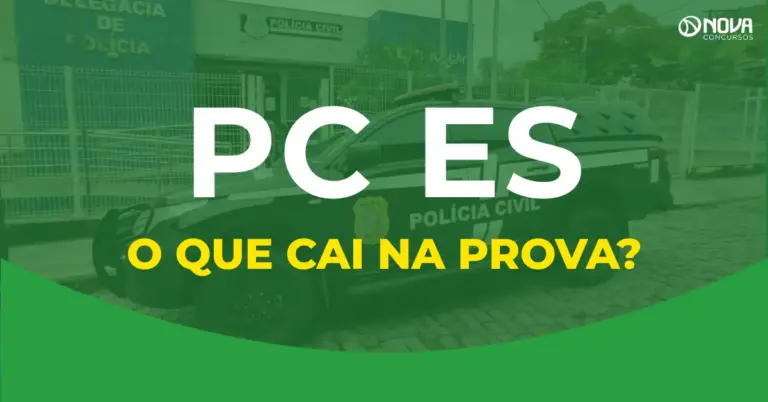 O que cai na prova PC ES? Edital com 1.052 vagas!