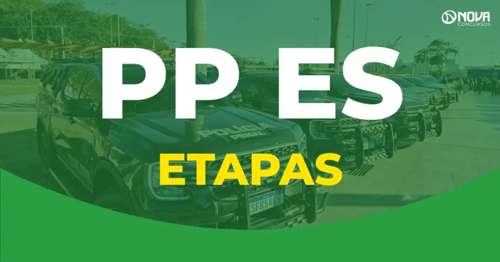 Quais serão as etapas do concurso Polícia Penal ES?