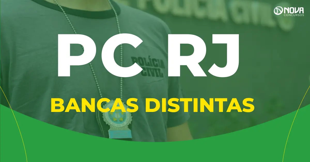 Concurso PC RJ pode ter bancas diferentes de acordo com o cargo!