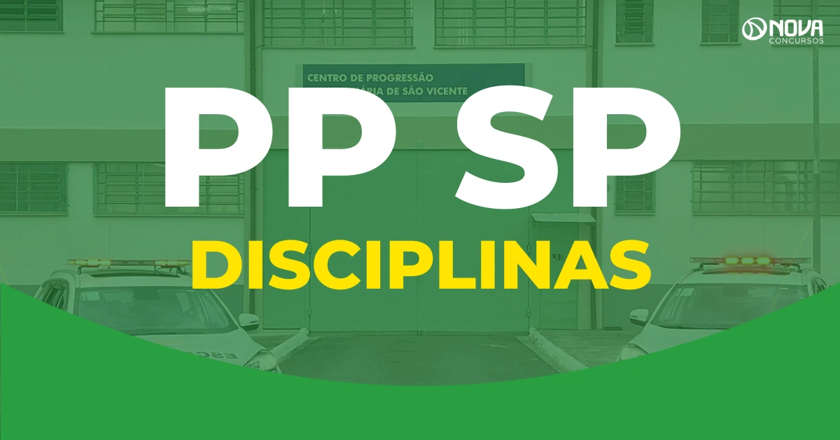 O que cai na prova do concurso Polícia Penal SP? Veja as disciplinas!
