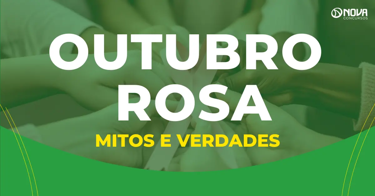 Outubro Rosa: 10 mitos e verdades sobre o câncer de mama!