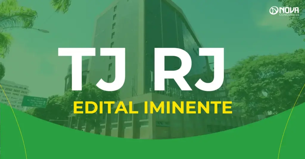 Concurso TJ RJ: Tribunal confirma edital até 24 de outubro!