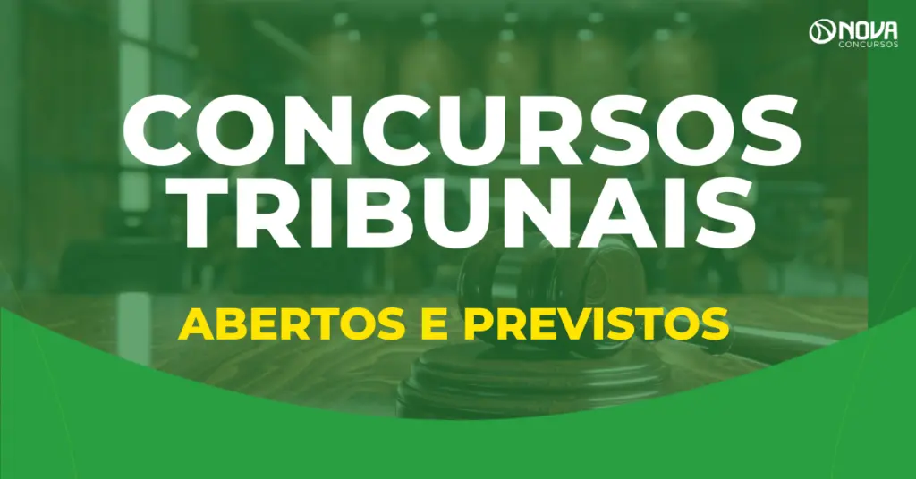 Concursos Tribunais 2026: Editais abertos e previstos!