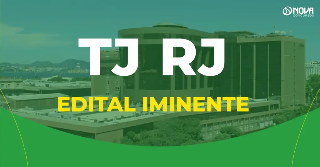 Quando será o concurso TJ RJ? Veja quando sai o edital!