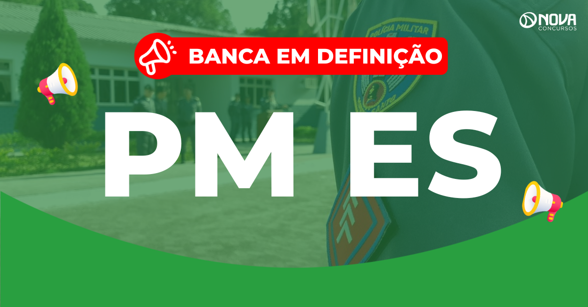 Concurso PM ES: Banca em definição! 1.000 vagas!