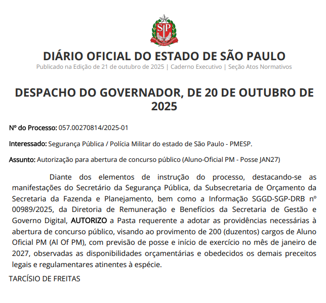 Concurso PM SP Oficial: Edital autorizado! 200 vagas! 1 Concurso PM SP Oficial Despacho