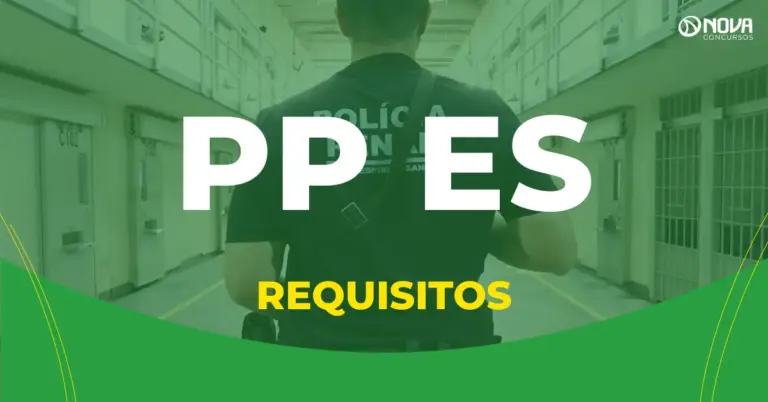 Quais os requisitos para fazer o concurso Polícia Penal ES 2025?