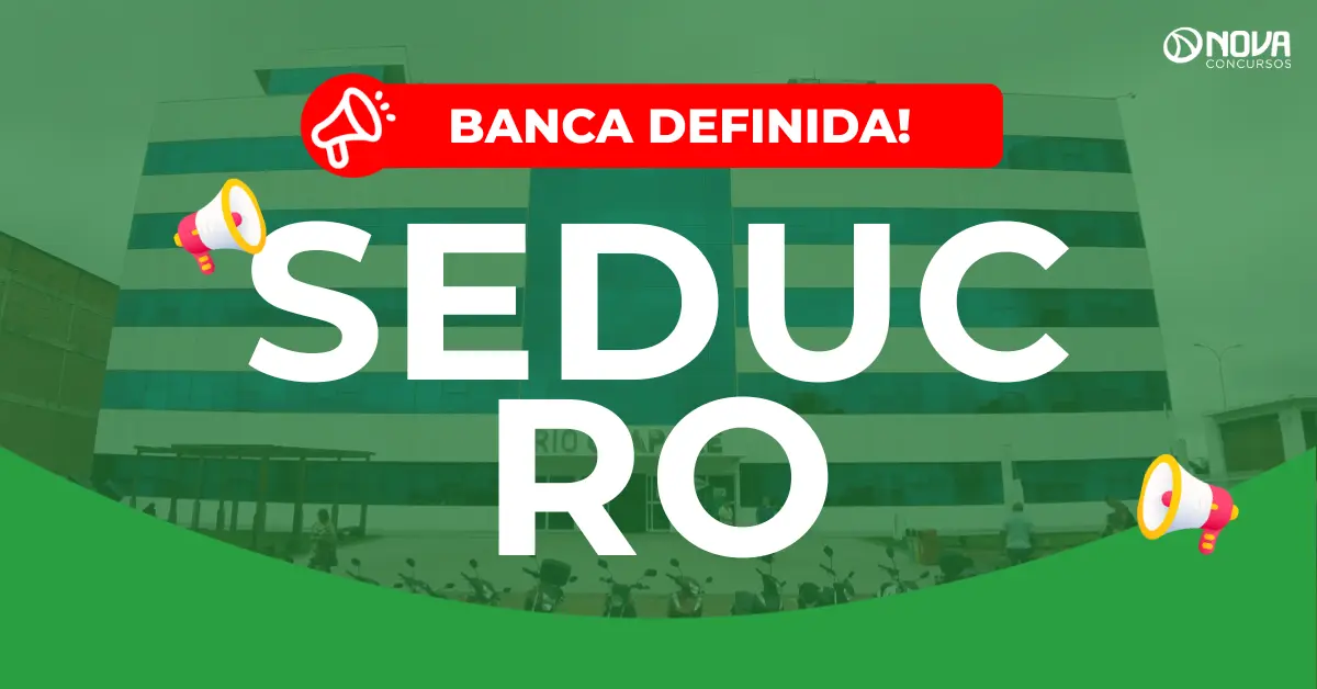 Concurso Seduc RO: Banca definida! Novo edital em breve!