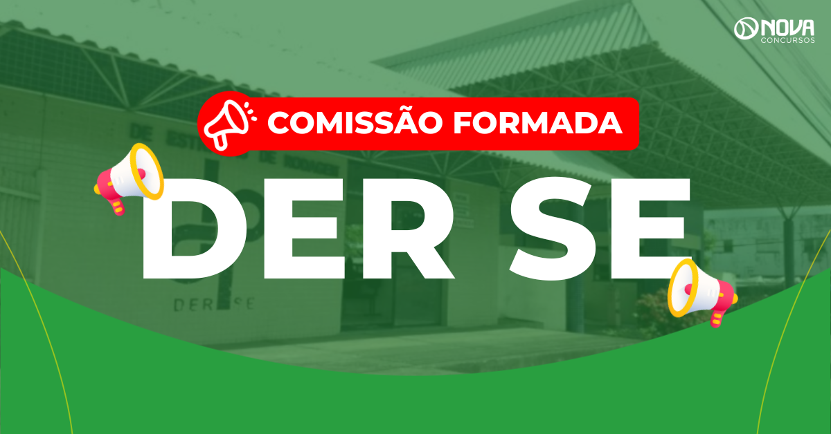 Concurso DER SE: Primeiro edital tem comissão oficializada!