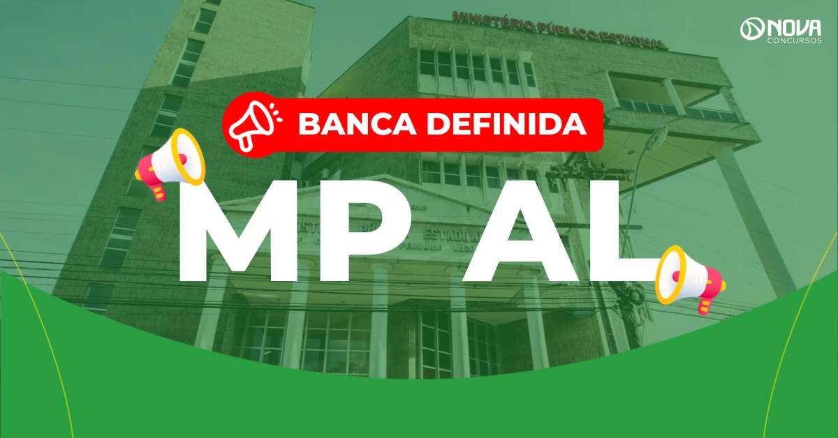 Concurso MP AL: Banca definida! Edital iminente!