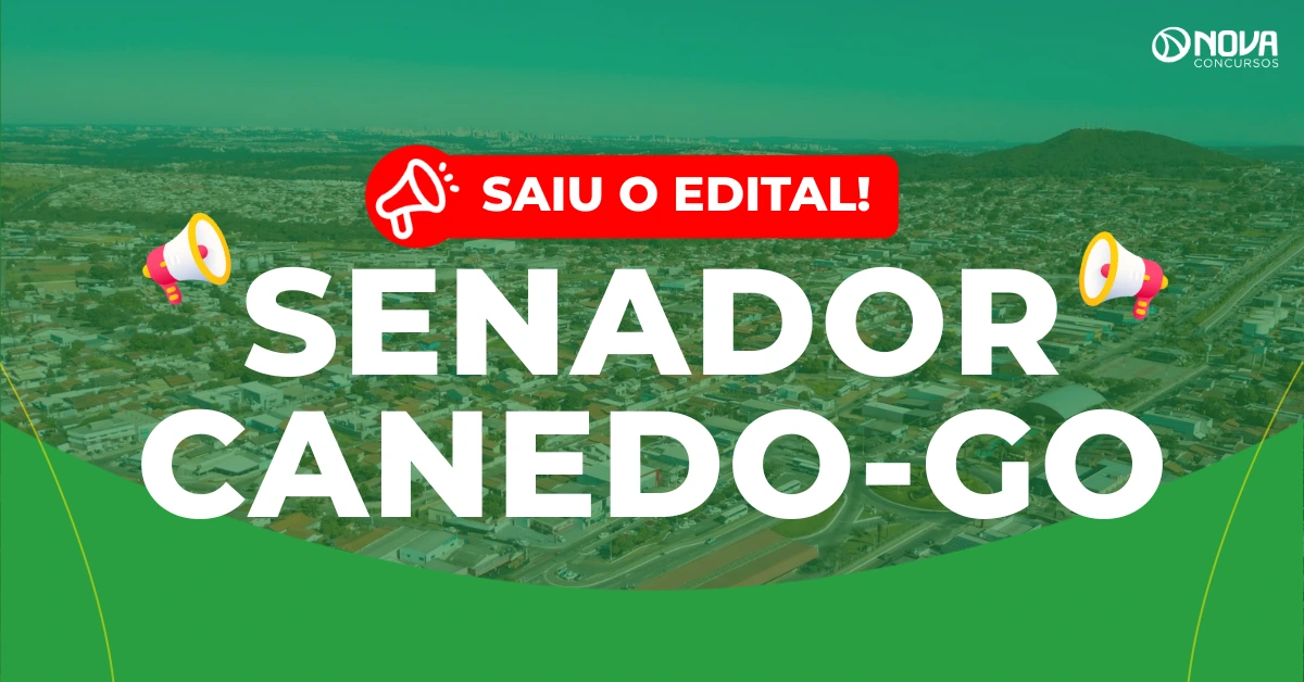 Concurso Prefeitura de Senador Canedo: Edital publicado! 6.020 vagas!