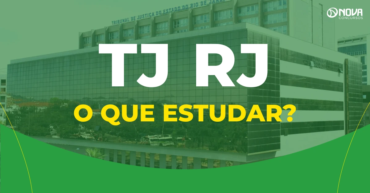 Concurso TJ RJ: O que estudar para a prova da banca FGV?