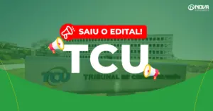 Concurso TCU Auditor: Edital publicado! Salário de R$26 mil! 1 Imagem da sede do Tribunal de Contas da União com o texto “Saiu o edital! Concurso TCU”.