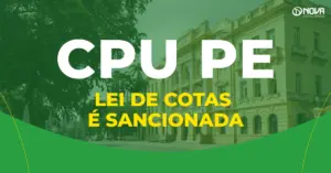 Concurso Unificado PE será retomado! Lei de cotas é sancionada! 3 Imagem do prédio do Governo de Pernambuco com o texto “Concurso Unificado PE – Lei de Cotas é Sancionada”.