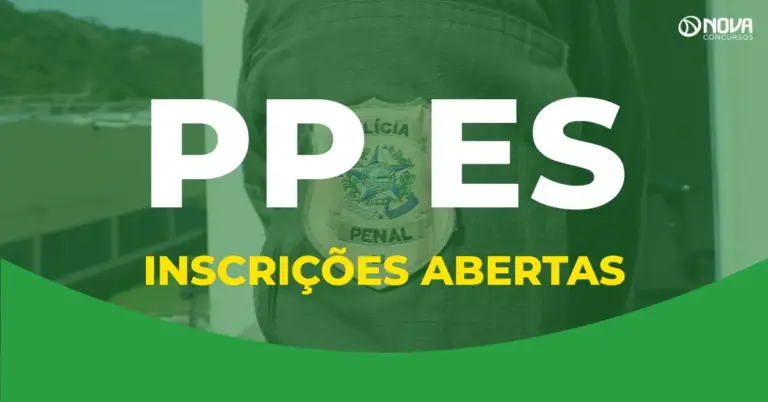 Últimas horas para fazer a inscrição no concurso Polícia Penal ES!