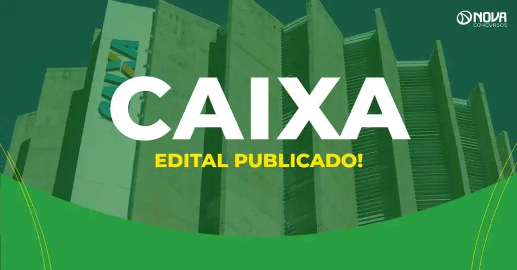 Edital Caixa é publicado com 736 vagas! Iniciais de R$16 mil!