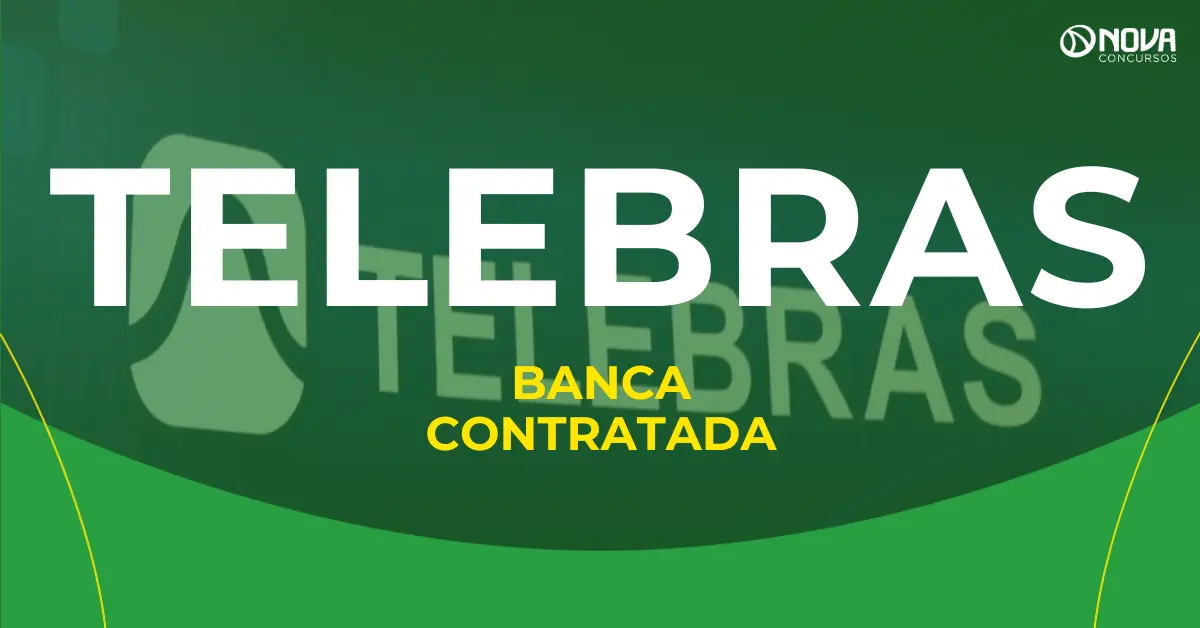 Concurso Telebras tem banca contratada e edital é iminente!