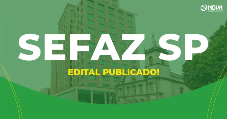 Edital Sefaz SP é publicado com 200 vagas para Auditor!