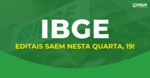 Concurso IBGE: Editais serão publicados nesta quarta-feira, 19.