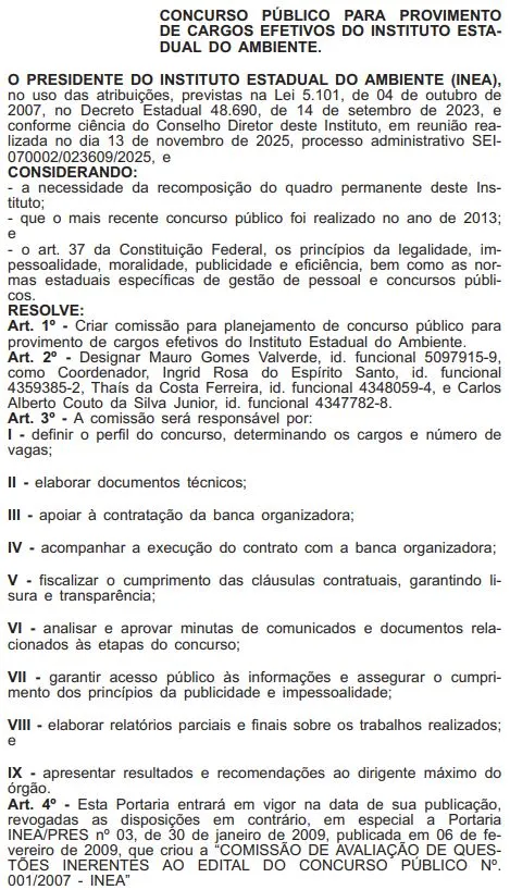Concurso Inea RJ: Comissão formada! Edital em breve! 1 Comissão organizadora do concurso Inea RJ foi formada!