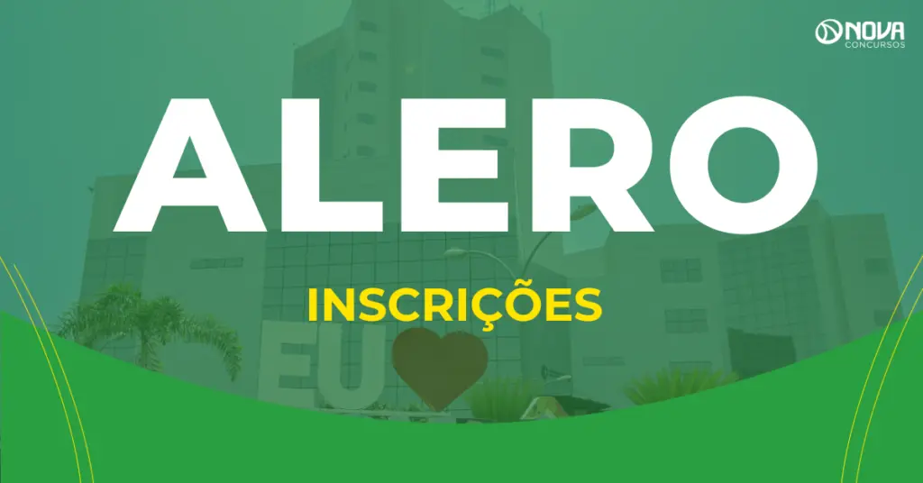 Passo a passo para fazer a inscrição no concurso ALERO!