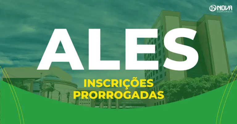 Concurso ALES tem inscrições prorrogadas até o dia 17/11!