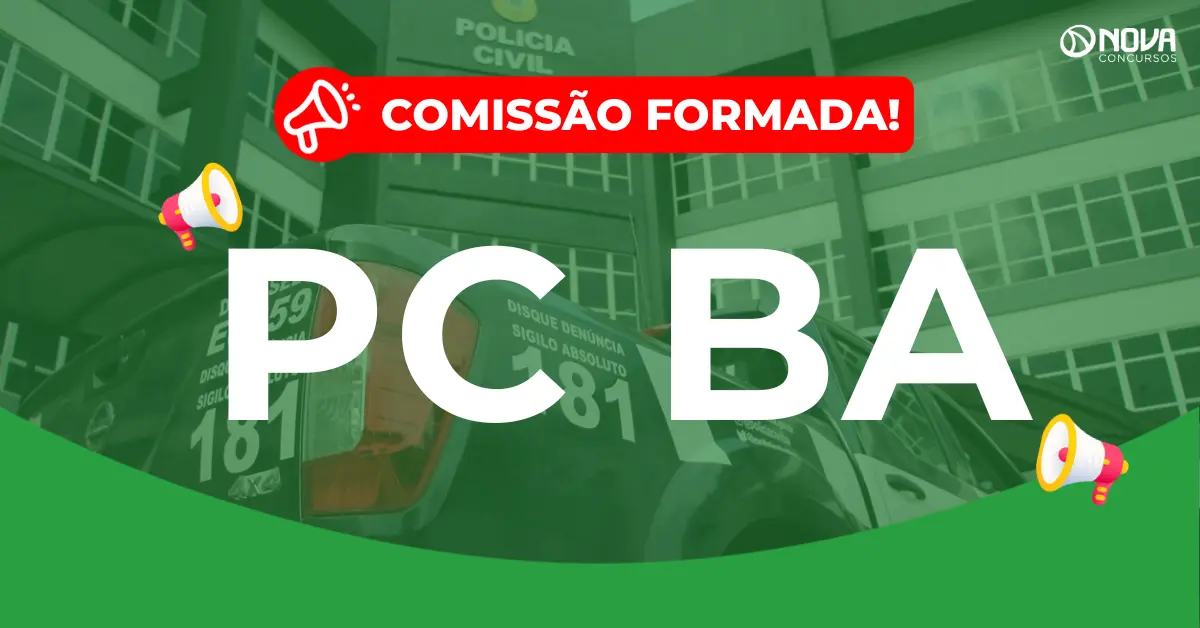 Concurso PC BA: Comissão formada! Edital com 750 vagas!