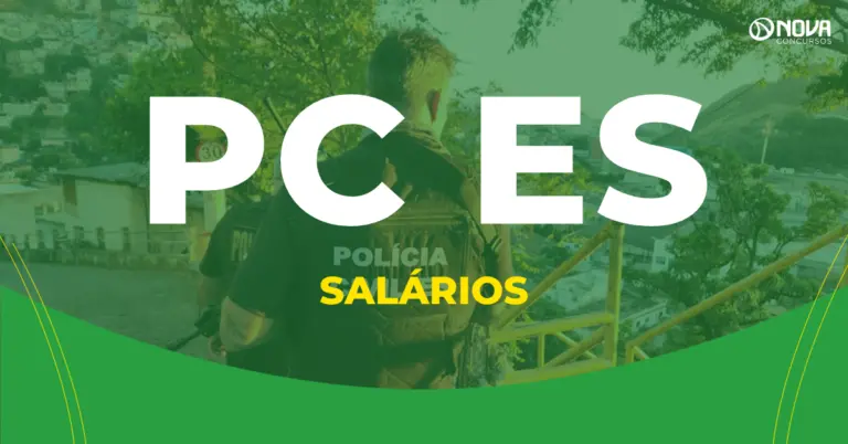 Concurso PC ES: Salários e benefícios dos aprovados!