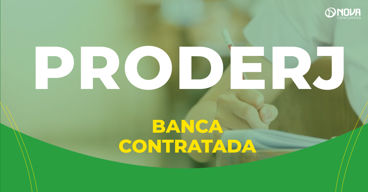 Concurso Proderj: Contrato com a banca é publicado! Edital iminente!