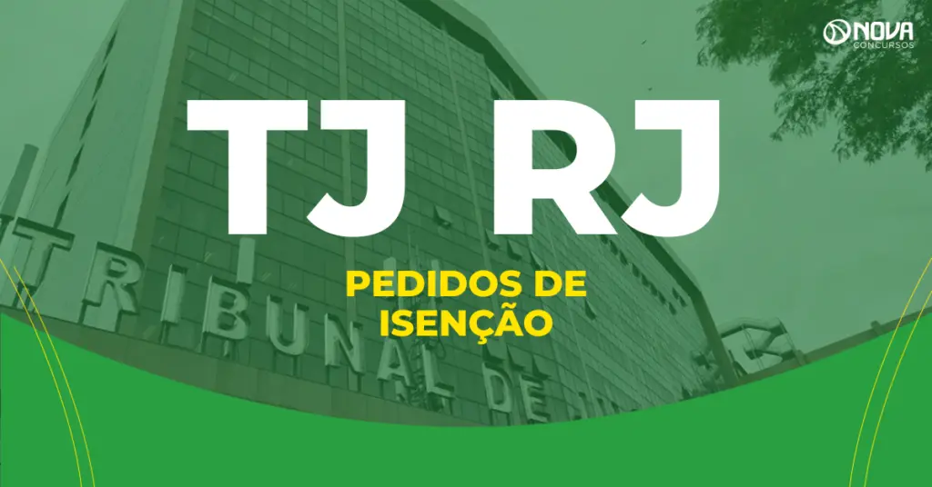 Concurso TJ RJ tem quase 11 mil isentos! Inscrições abertas!
