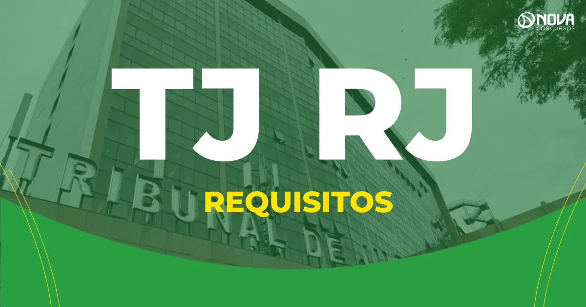 Quais são os requisitos para participar do concurso TJ RJ?