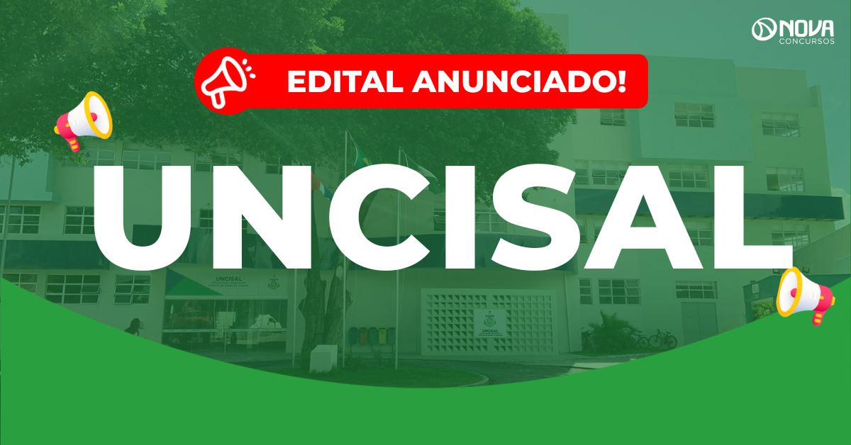 Concurso Uncisal: Edital anunciado! 86 vagas!