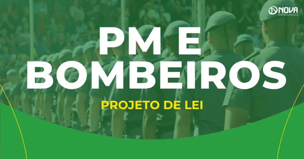 Concursos PM e Bombeiros: PL que define idade máxima de 35 anos avança!