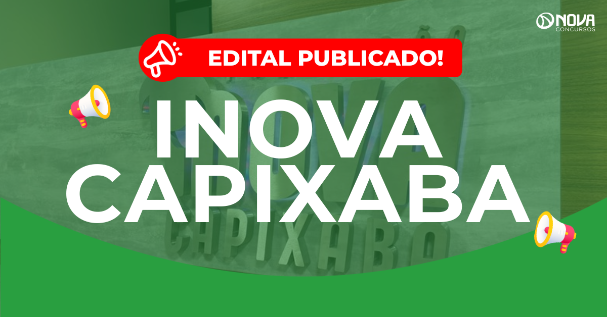 Concurso iNova Capixaba ES: Edital publicado! 932 vagas!
