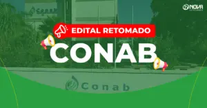 Imagem com fachada da Conab e o texto “Edital retomado – Concurso Conab”.