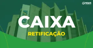 Imagem com fachada da Caixa Econômica Federal e o texto “Concurso Caixa – Retificação”.
