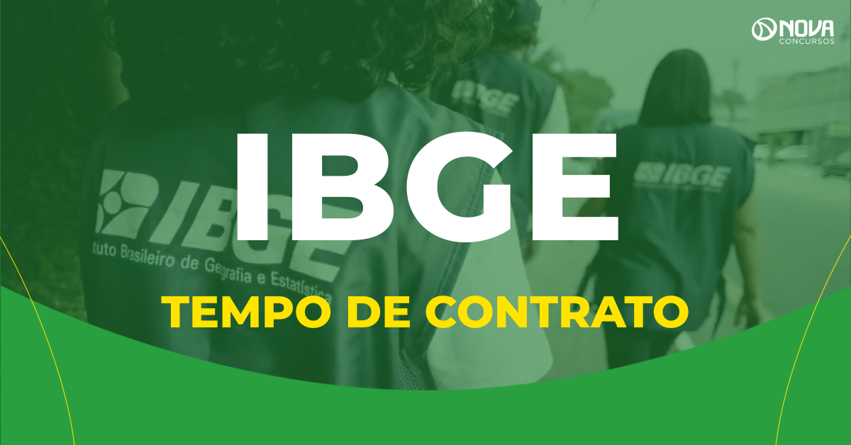 Concurso IBGE 2025: Quanto tempo de contrato?