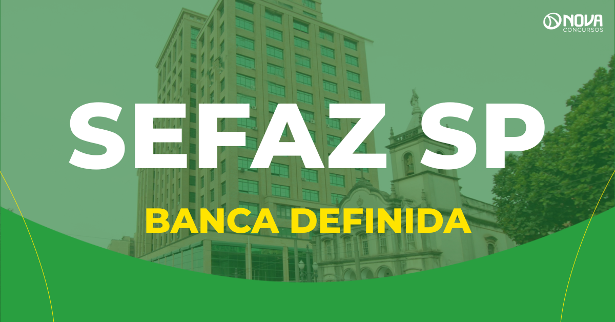 Concurso Sefaz SP tem banca contratada para 200 vagas!