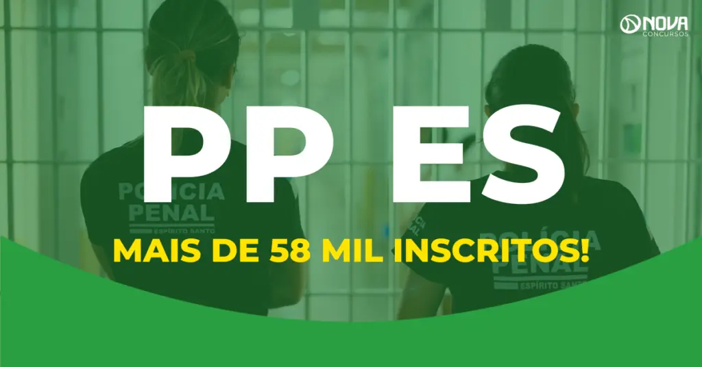 Concurso Polícia Penal ES registrou mais de 58 mil inscritos!