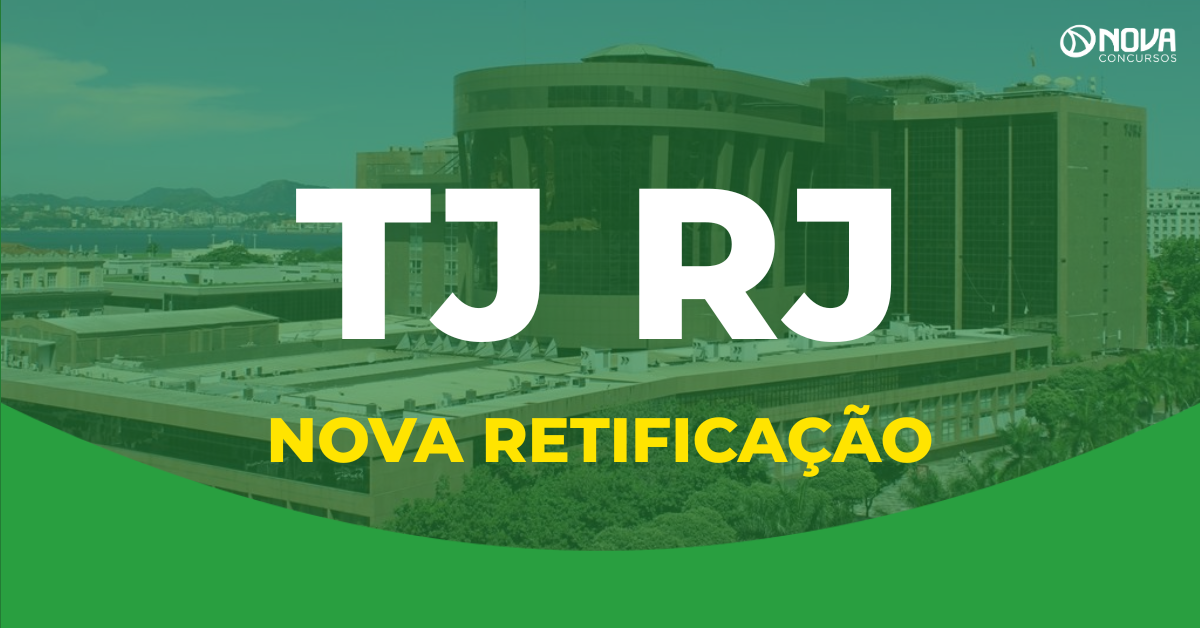 Concurso TJ RJ passa por mudanças nas inscrições, provas e requisitos!