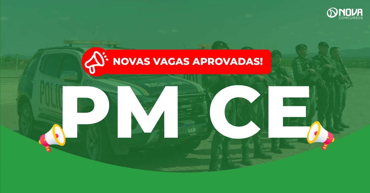 Concurso PM CE: Criação de 3.500 vagas é aprovada!