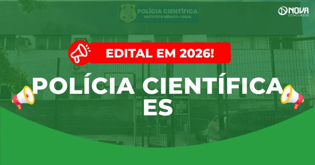 Concurso Polícia Científica ES: 892 vagas! Edital em 2027!