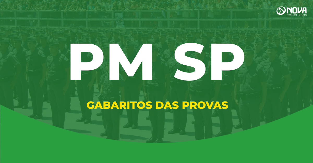 Concurso PM SP libera os gabaritos das provas de Soldado!