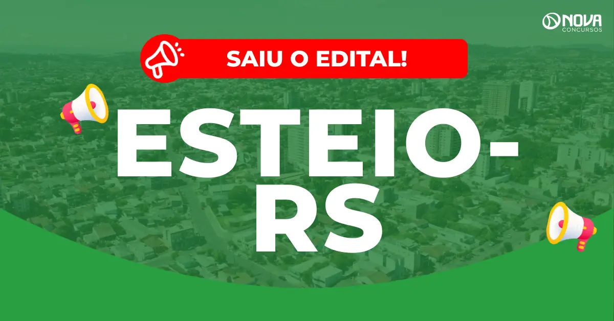 Concurso Câmara de Esteio: Edital publicado! Salário de R$8 mil!