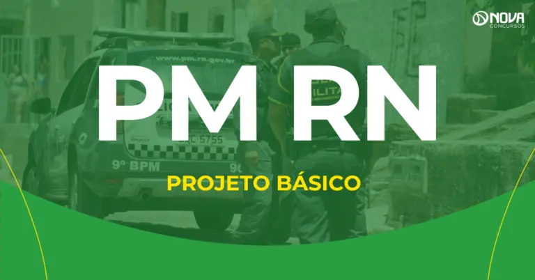Concurso PM RN: projeto básico revela detalhes dos cargos e provas!
