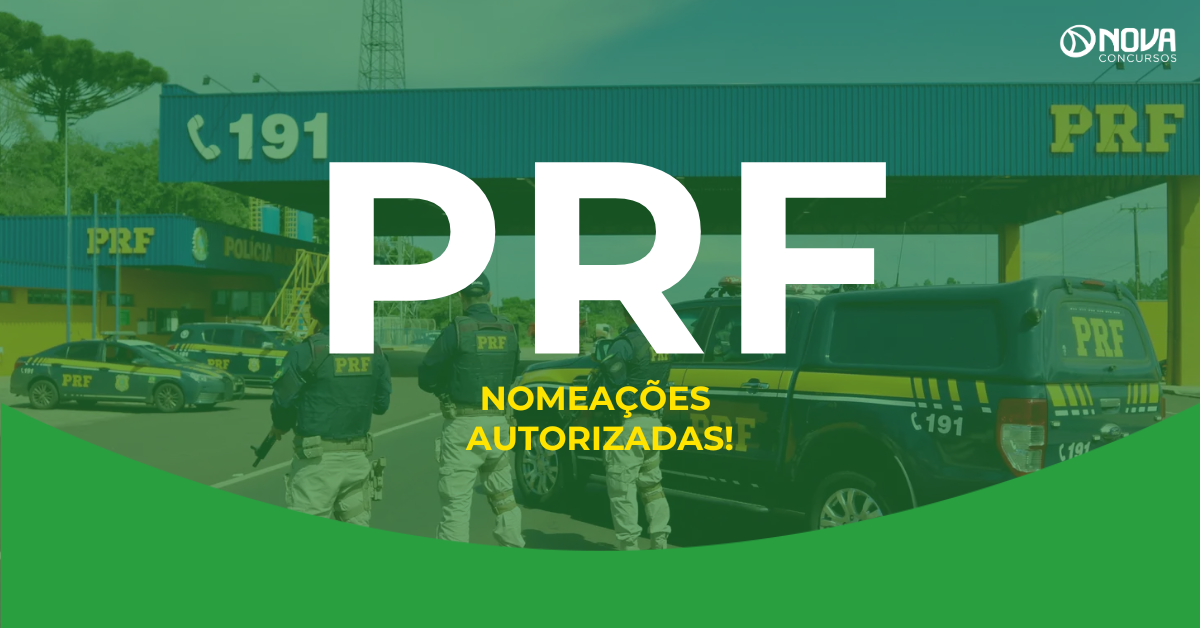 Concurso PRF tem 341 nomeações de excedentes autorizadas!