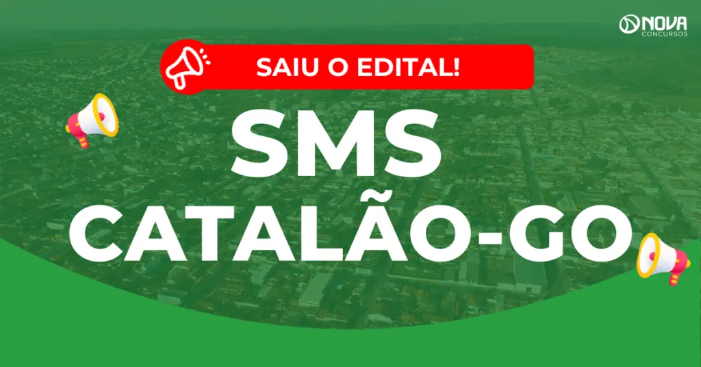 Concurso SMS Catalão GO: Edital publicado! 3.421 vagas!