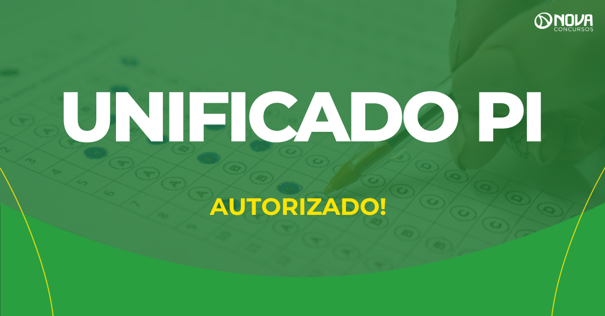Concurso Unificado PI: Governador autoriza 200 vagas!